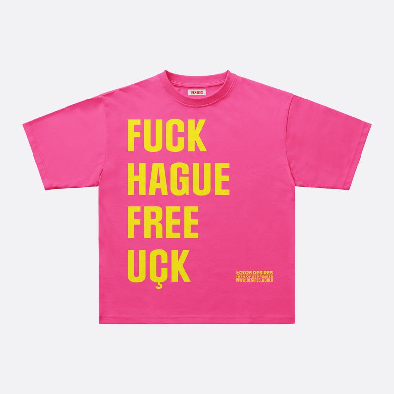 FUCK HAGUE PINK TEE